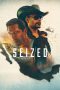 Nonton film Seized (2020) Nonton film Seized (2020)