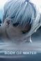 Nonton film Body of Water (2020) Nonton film Body of Water (2020)