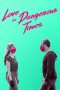 Nonton film Love in Dangerous Times (2020) Nonton film Love in Dangerous Times (2020)